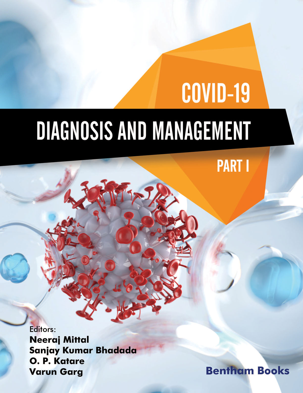 COVID-19: Diagnosis and Management - Part I