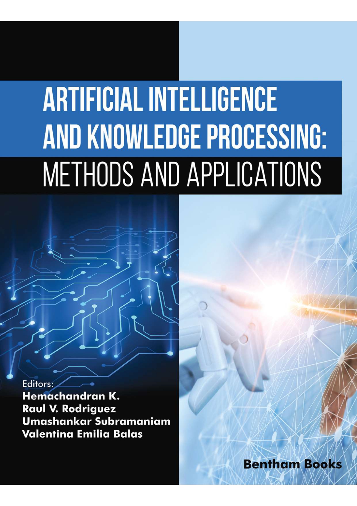 Artificial Intelligence and Knowledge Processing: Methods and Applications