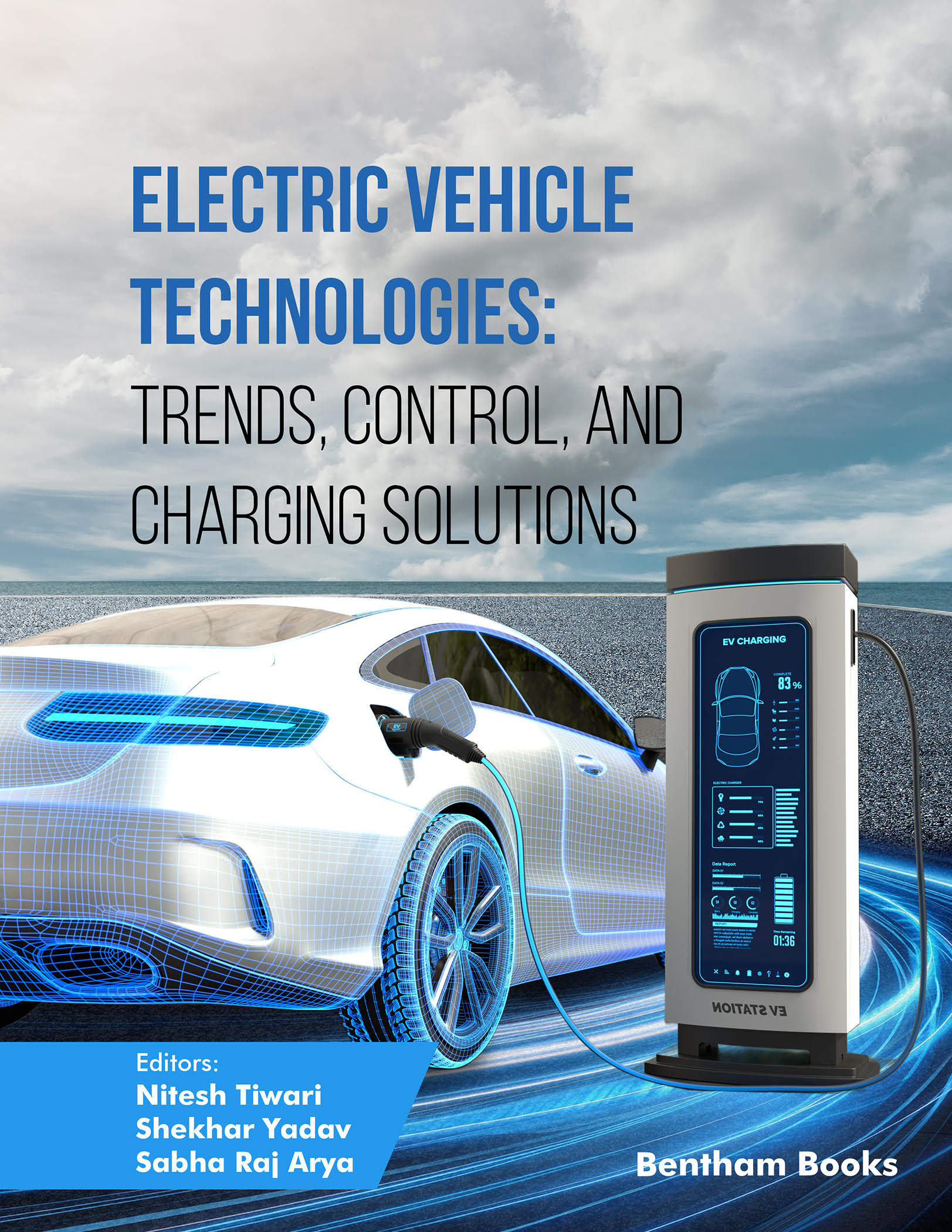 Electric Vehicle Technologies: Trends, Control, and Charging Solutions 
